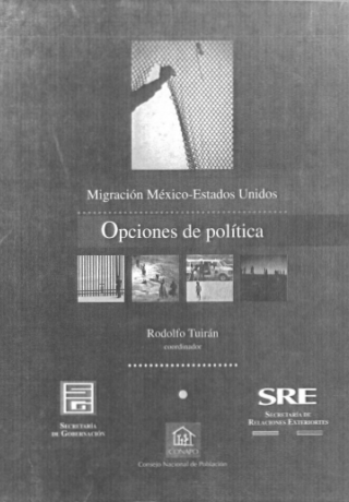 Migración México-Estados Unidos. Opciones de política